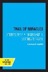 Candace Slater, Slater Candace - Trail of Miracles