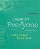 Kristin Denham, Kristin (Western Washington University) Denham, Anne Lobeck, Anne (Western Washington University) Lobeck - Linguistics for Everyone