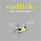 Susann Brückner, Caroline Kraft, Lisa Rauen, Jutta Seifert - endlich., Audio-CD, MP3 (Audiolibro)