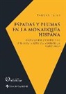Thomas Calud, Thomas Calvo, Thomas (1944-....) Calvo - Espadas y plumas en la monarquia hispana : Alonso de Contreras y otras vidas de soldados (1600-1650)