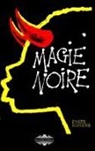 Pierre Fontaine - Magie Noire