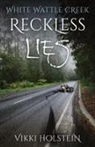 Vikki Holstein - Reckless Lies