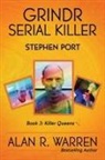 Alan R Warren, Alan R Warren - Grindr Serial Killer