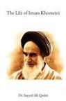 Sayyid Ali Qadiri - The Life of Imam Khomeini