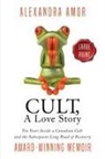 Alexandra Amor, Alexandra Amor - Cult, A Love Story Large Print