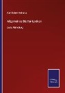 Karl Robert Heinsius - Allgemeines Bücher-Lexikon