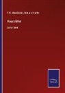 F W Hackländer, F. W. Hackländer, Edmund Hoefer - Hausblätter