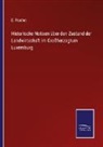 E Fischer, E. Fischer - Historische Notizen über den Zustand der Landwirtschaft im Großherzogtum Luxemburg
