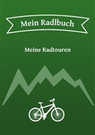 Philipp und Angela Münzer - Mein Radlbuch
