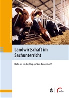 Queisser, Ursula Queisser, Katja Schneider - Landwirtschaft im Sachunterricht