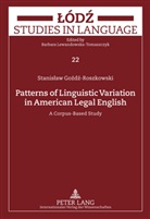 Stanislaw Gozdz-Roszkowski - Patterns of Linguistic Variation in American Legal English