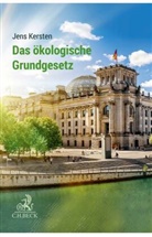 Jens Kersten - Das ökologische Grundgesetz