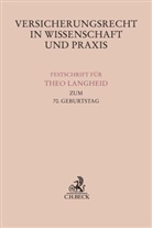 Joachim Grote, Roland Rixecker, Manfred Wandt - Versicherungsrecht in Wissenschaft und Praxis