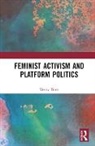 Verity Trott, Verity (Monash University Trott - Feminist Activism and Platform Politics