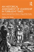 Nathan W. Harter, Harter Nathan W. - Historical Assessment of Leadership in Turbulent Times