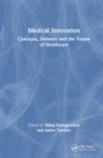 Rahul (Medway Maritime Hospital Kanegaonkar, Rahul Tysome Kanegaonkar, Rahul Kanegaonkar, Kanegaonkar Rahul, James Tysome, Tysome James - Medical Innovation