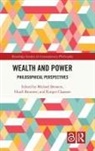 Michael Brouwer Bennett, Michael Bennett, Huub Brouwer, Rutger Claassen - Wealth and Power