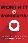 Caitlyn Scaggs - Worth It and Wonderful