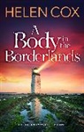 Helen Cox - A Body in the Borderlands