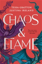Tessa Gratton, Justina Ireland - Chaos & Flame
