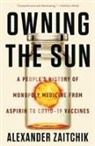 Alexander Zaitchik, Zaitchik Alexander - Owning the Sun