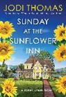 Jodi Thomas - Sunday at the Sunflower Inn
