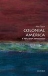 Alan Taylor, Alan (Professor of History Taylor - Colonial America