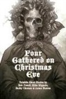Becky Cloonan, Eric Powell, James Harren, Mike Mignola - Four Gathered on Christmas Eve