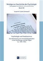 Susanne Guski-Leinwand - Psychologie und Totalitarismus