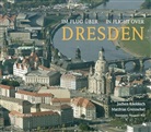 Matthias Gretzschel, Jochen Knobloch - Im Flug über Dresden. In Flight over Dresden
