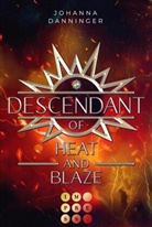 Johanna Danninger - Descendant of Heat and Blaze (Celestial Legacy 2)