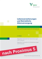 Rainer Foitzik, Robert Grünewald, Stephan Rossmann, Olaf Will, Robert Wolff, Robert u Wolff... - Lebensversicherungen und Betriebliche Altersversorgung