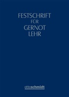 Hegemann, Mensching, Mensching/Vendt/Hegemann, Vendt, Jan Hegemann, Hegemann (Prof. Dr.) Christ... - Festschrift für Gernot Lehr