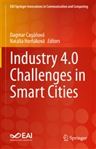 Dagmar Cagá¿ová, Dagmar Cagánová, Natália Hor¿áková, Hornáková, Natália Hornáková - Industry 4.0 Challenges in Smart Cities
