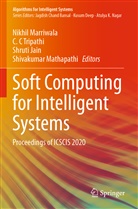 C C Tripathi, Shruti Jain, Shruti Jain et al, Nikhil Marriwala, Shivakumar Mathapathi, C. C Tripathi - Soft Computing for Intelligent Systems