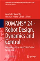 Andrés Kecskeméthy, Parenti-Castelli, Vincenzo Parenti-Castelli - ROMANSY 24 - Robot Design, Dynamics and Control