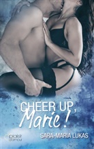Sara-Maria Lukas - Cheer up, Marie!
