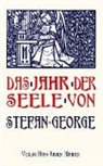 Stefan George - Das Jahr der Seele