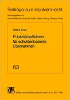 Patrick Ernst - Publizitätspflichten für schuldenbasierte Übernahmen