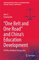 Jian Li, Eryong Xue - "One Belt and One Road" and China's Education Development