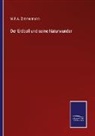 W F a Zimmermann, W. F. A. Zimmermann - Der Erdball und seine Naturwunder