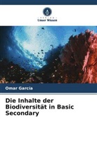 Omar García - Die Inhalte der Biodiversität in Basic Secondary