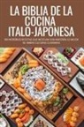 Puesto de Quinn - LA BIBLIA DE LA COCINA ITALO-JAPONESA