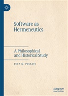 Luca M Possati, Luca M. Possati - Software as Hermeneutics