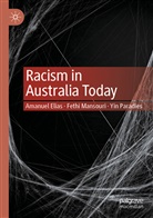 Amanuel Elias, Fethi Mansouri, Yin Paradies - Racism in Australia Today