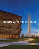 Lonnie G. Bunch III, Mabel O Wilson, Mabel O. Wilson - Begin with the Past