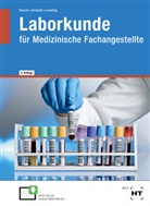 Andrea Hinsch, Clarissa Krobath, Ingrid Loeding - Laborkunde