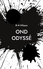 Monica Nilsson - Ond Odyssé