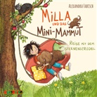 Alexandra Fabisch, Birte Kretschmer - Milla und das Mini-Mammut (1), 1 Audio-CD (Audiolibro)