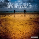 Mathijs Deen, Ulrich Bähnk - Der Holländer, 2 Audio-CD, 2 MP3 (Audio book)